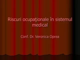 riscuri ocupa ionale n sistemul medical