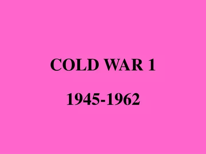 cold war 1