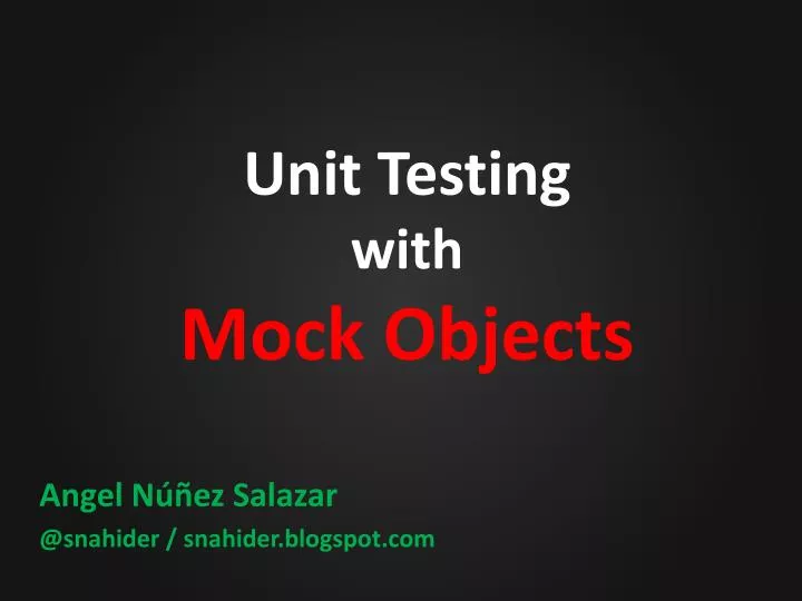 unit testing with mock objects
