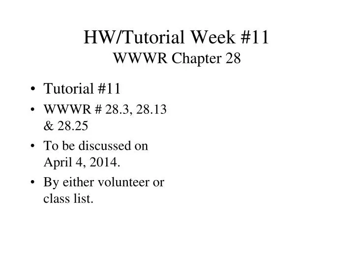 hw tutorial week 11 wwwr chapter 28