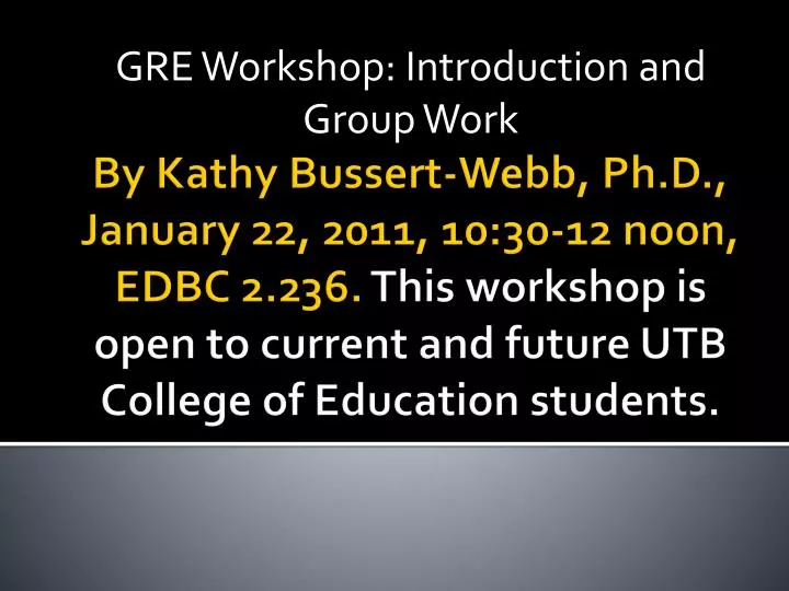 gre workshop introduction and group work