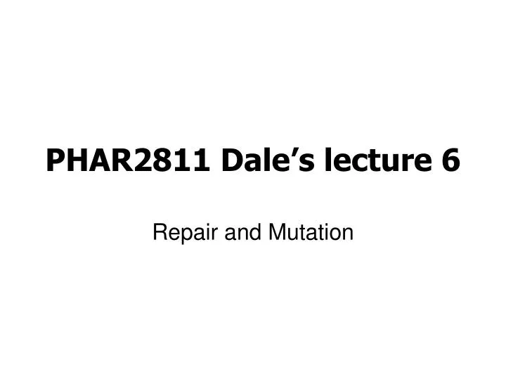 phar2811 dale s lecture 6