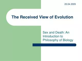 The Received View of Evolution