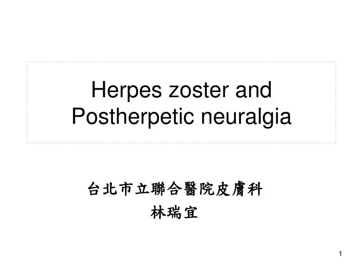 herpes zoster and postherpetic neuralgia