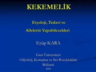 kekemel k etyoloji tedavi ve ailelerin yapabilecekleri