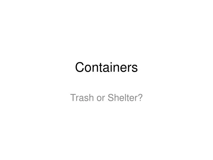 containers