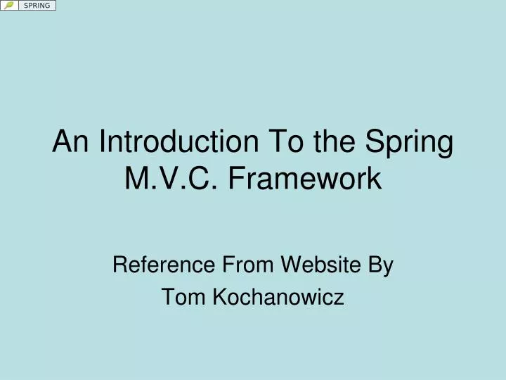 an introduction to the spring m v c framework