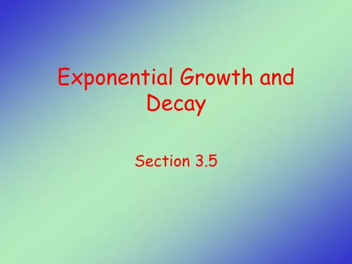 exponential growth and decay