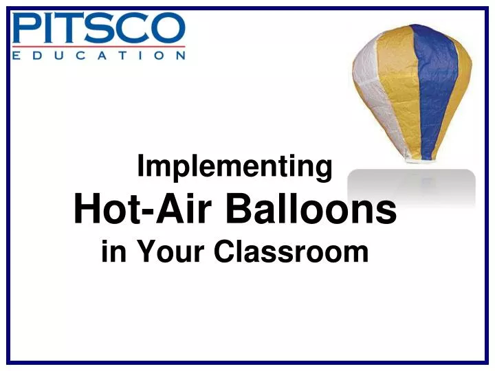 implementing hot air balloons in your classroom