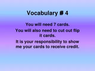 Vocabulary # 4