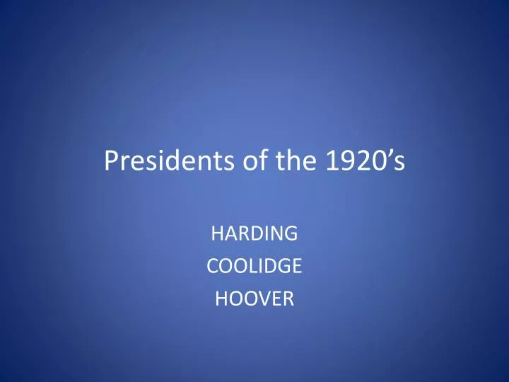 presidents of the 1920 s