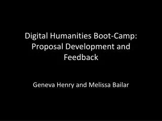 Digital Humanities Boot-Camp: Proposal Development and Feedback