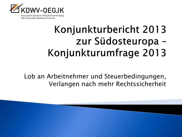 konjunkturbericht 2013 zur s dosteuropa konjunkturumfrage 2013
