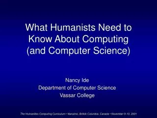 What Humanists Need to Know About Computing (and Computer Science)