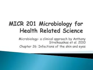 MICR 201 Microbiology for Health Related Science