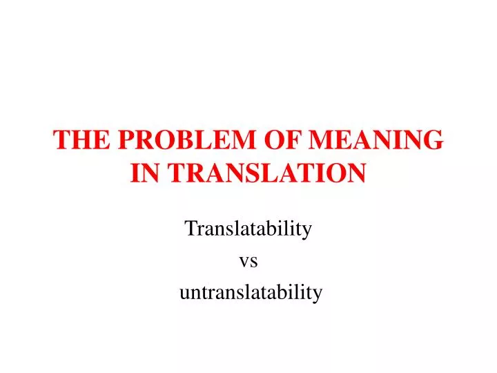 the problem of meaning in translation