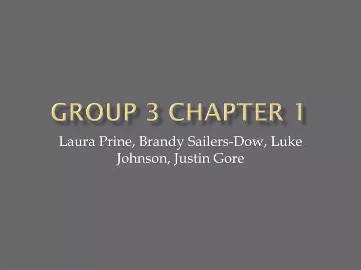 group 3 chapter 1