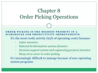 Chapter 8 Order Picking Operations