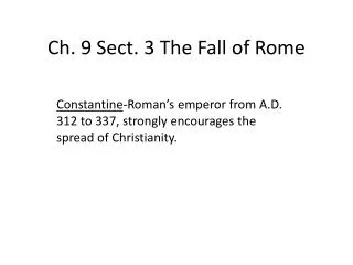 Ch. 9 Sect. 3 The Fall of Rome