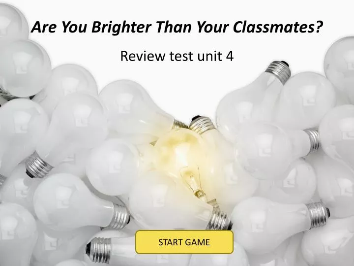 are you brighter than your classmates