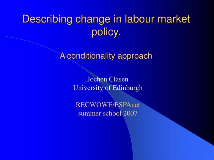describing change in labour market policy a conditionality approach