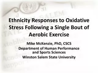 Ethnicity Responses to Oxidative Stress Following a Single Bout of Aerobic Exercise