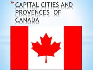 CAPITAL CITIES AND PROVENCES OF CANADA