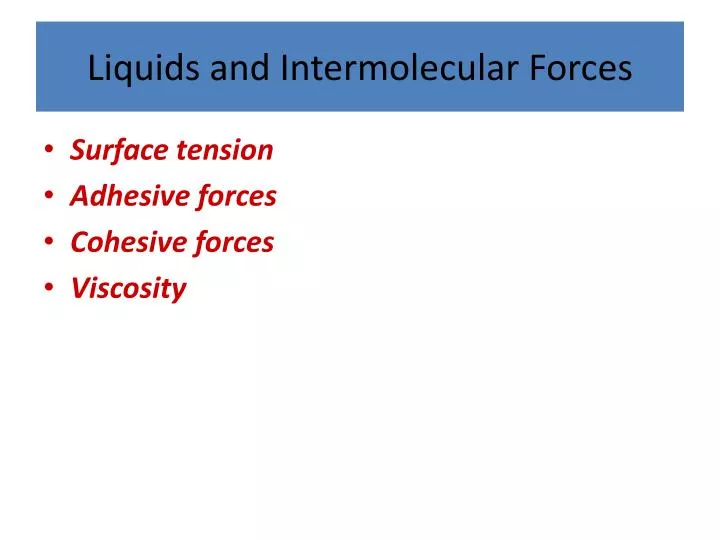 liquids and intermolecular forces