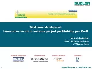 Wind power development: Innovative trends to increase project profitability per KwH