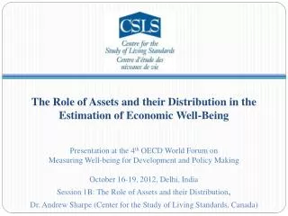 The Role of Assets and their Distribution in the Estimation of Economic Well-Being