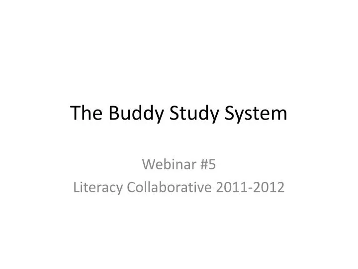 the buddy study system