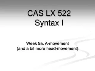 CAS LX 522 Syntax I