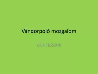 v ndorp l mozgalom
