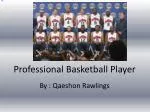 Professional Basketball Player - slide 1