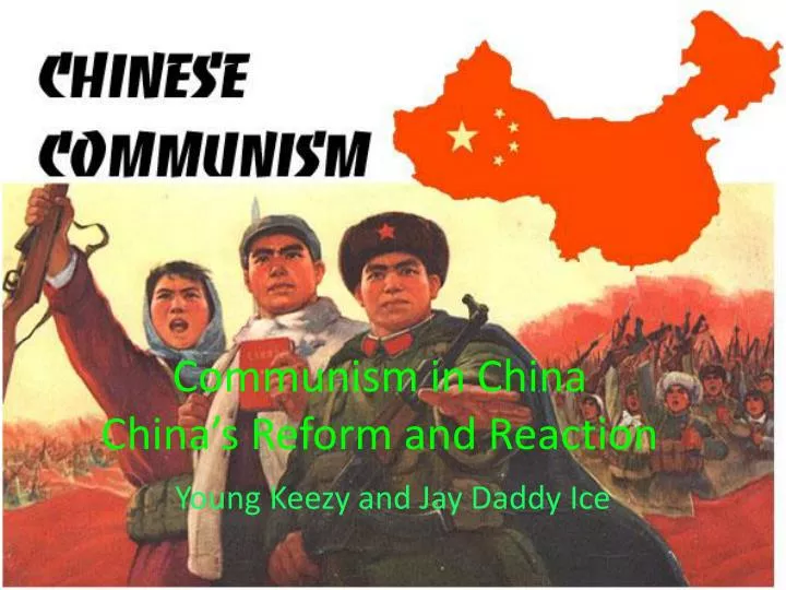 communism in china china s reform and reaction