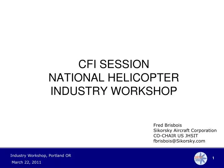 cfi session national helicopter industry workshop