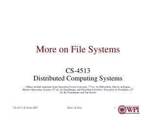 More on File Systems