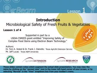 Introduction Microbiological Safety of Fresh Fruits &amp; Vegetables Lesson 1 of 4