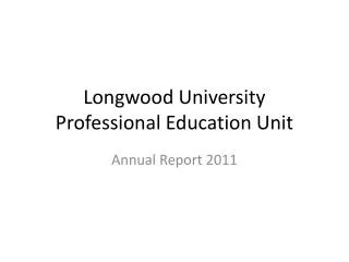 Longwood University Professional Education Unit