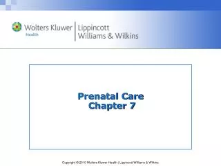 Prenatal Care Chapter 7