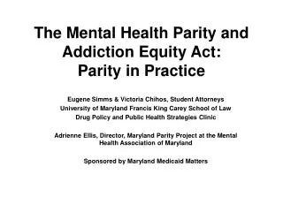 The Mental Health Parity and Addiction Equity Act: Parity in Practice