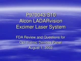 P970043/S10 Alcon LADARvision Excimer Laser System