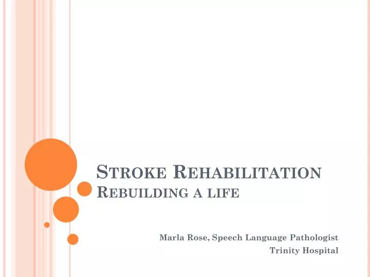 stroke rehabilitation rebuilding a life
