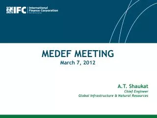 MEDEF MEETING March 7, 2012