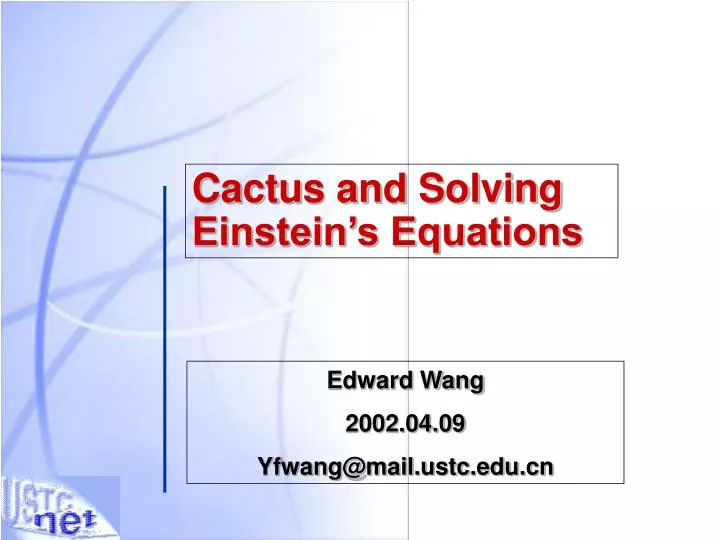 cactus and solving einstein s equations