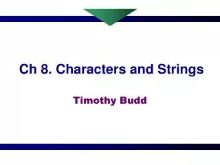 Ch 8. Characters and Strings