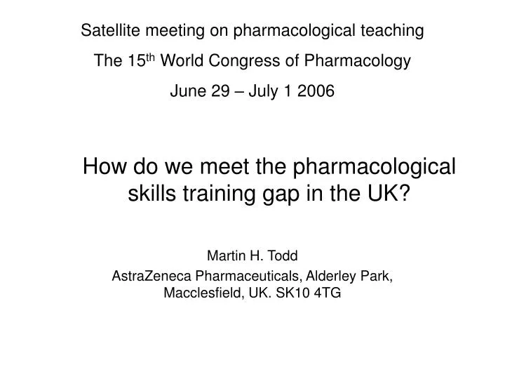 how do we meet the pharmacological skills training gap in the uk