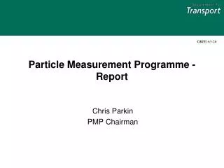 Particle Measurement Programme - Report
