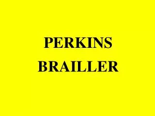 PERKINS BRAILLER