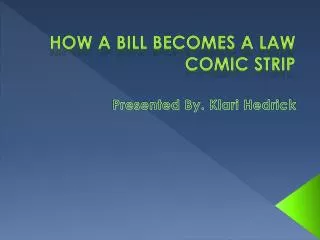 How a Bill becomes a Law Comic Strip